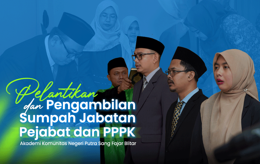02112026-pelantikan AKN Blitar Resmi Lantik Pejabat Baru dan PPPK, Perkuat Tata Kelola serta Layanan Pendidikan Vokasi